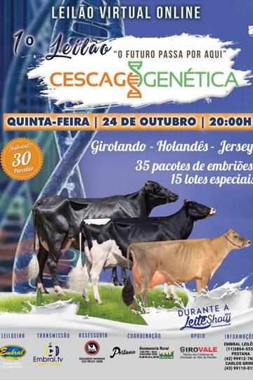 LEILÃO ON LINE | 1º LEILÃO ON LINE O FUTURO PASSA POR AQUI - GENÉTICA CESCAGE LEILÃO ON LINE | 1º LEILÃO ON LINE O FUTURO PASSA POR AQUI - GENÉTICA CESCAGE