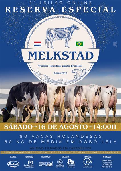 4º LEILÃO ONLINE RESERVA ESPECIAL MELKSTAD | GADO HOLANDÊS 4º LEILÃO ONLINE RESERVA ESPECIAL MELKSTAD | GADO HOLANDÊS