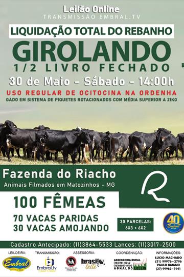 LIQUIDAÇÃO TOTAL VIRTUAL DO REBANHO GIROLANDO 1/2 LIVRO FECHADO LIQUIDAÇÃO TOTAL VIRTUAL DO REBANHO GIROLANDO 1/2 LIVRO FECHADO