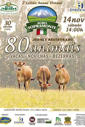 2º LEILÃO ANUAL AGRO SOPRAMONTE 2º LEILÃO ANUAL AGRO SOPRAMONTE