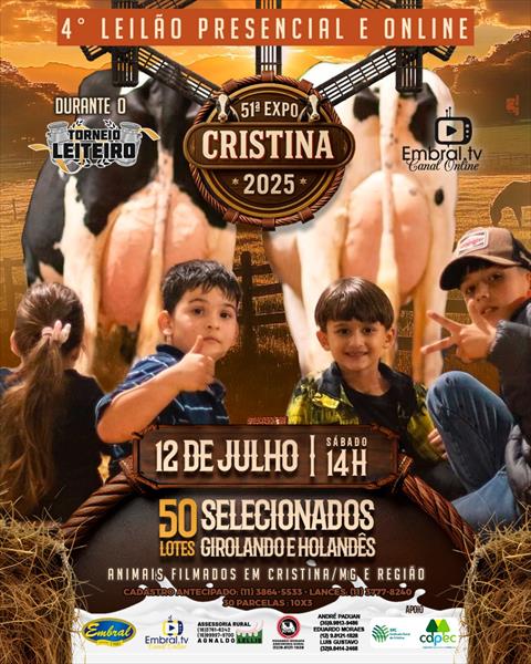4º LEILÃO PRESENCIAL E ONLINE 51ª EXPO CRISTINA 2025 | GADO GIROLANDO E HOLANDÊS 4º LEILÃO PRESENCIAL E ONLINE 51ª EXPO CRISTINA 2025 | GADO GIROLANDO E HOLANDÊS