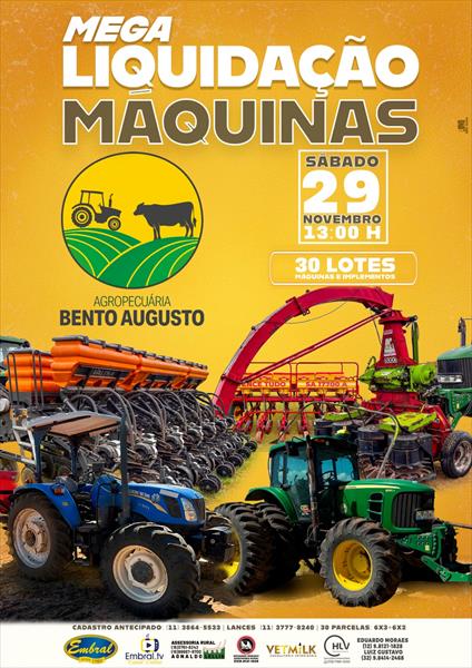 MEGA LEILÃO LIQUIDAÇÃO AGROPECUÁRIA BENTO AUGUSTO | OFERTA DE MÁQUINAS E IMPLEMENTOS AGRÍCOLAS